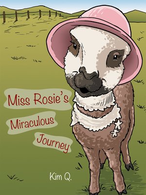 cover image of Miss Rosie's Miraculous Journey